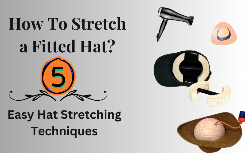 How to stretch a fitted hat